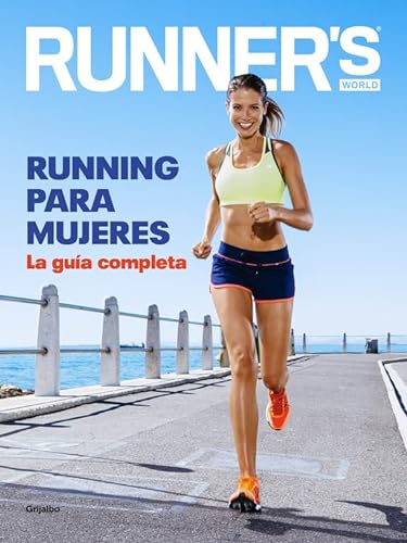 Running para mujeres (Runner's World): La guía completa